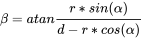 {\displaystyle \beta =atan{\frac {r*sin(\alpha )}{d-r*cos(\alpha )}}}